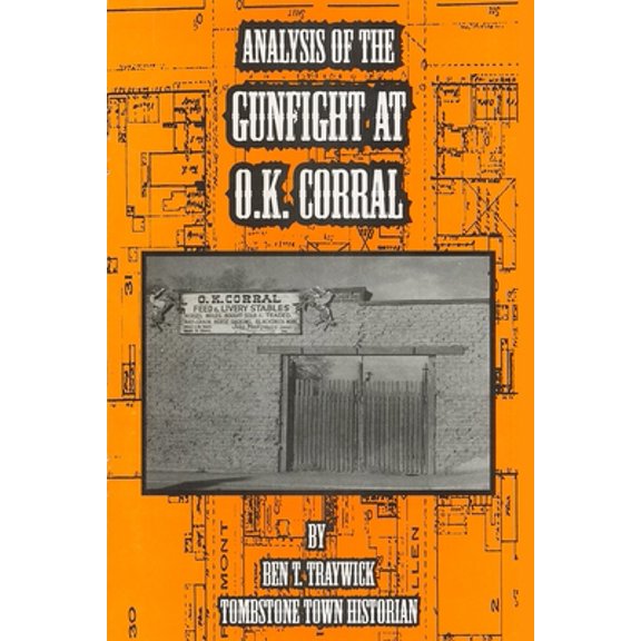 Pre-Owned Analysis of the Gunfight at the O.K. Corral (Paperback) 1087478324 9781087478326