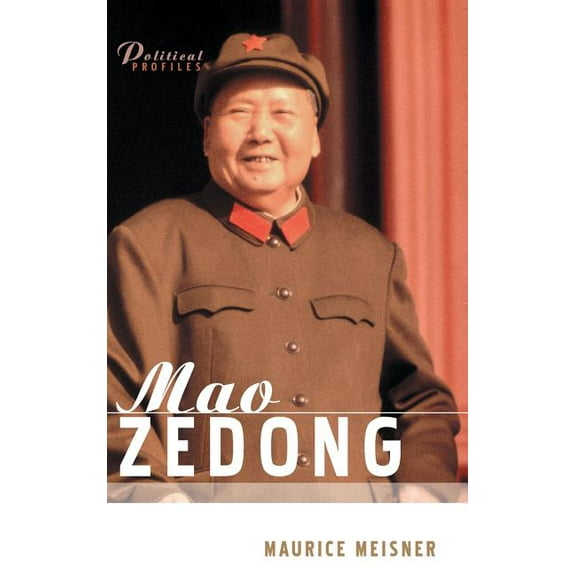 Political Profiles Mao Zedong: A Political and Intellectual Portrait, Book 2, (Hardcover)