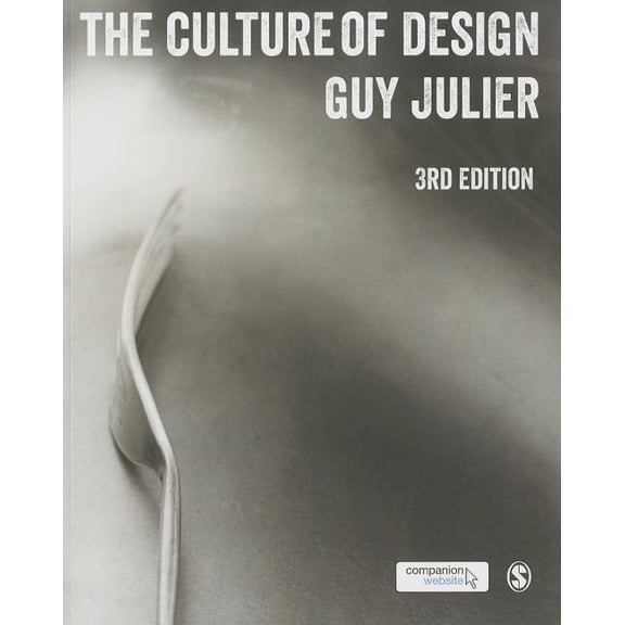 The Culture of Design, (Paperback)