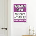 thumbnail image 4 of BTFSigns 8" x 12" Woman Cave Sign, Wall Decoration Aluminum Sign High Precision Printing, Water Proof, Women Only Room Decor, My Cave My Rules for She Shed, 4 of 6