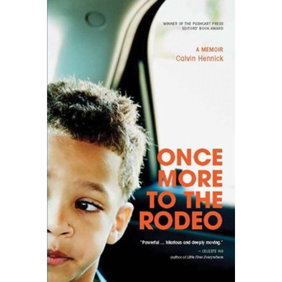 Pre-Owned Once More to the Rodeo: A Memoir (Paperback) 1888889977 9781888889970