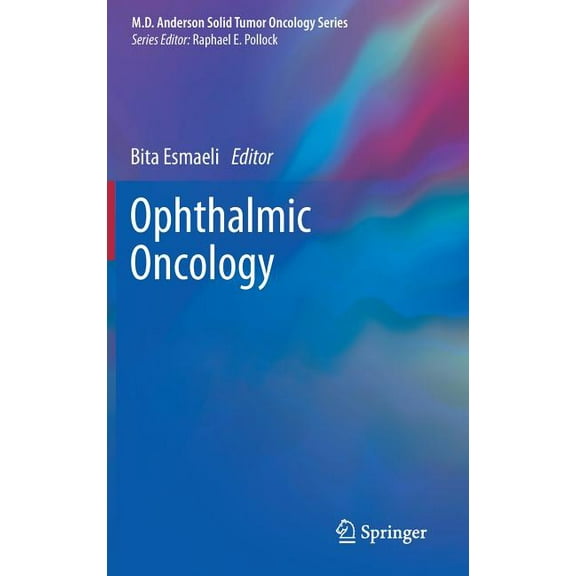 MD Anderson Solid Tumor Oncology Ophthalmic Oncology, Book 6, (Hardcover)