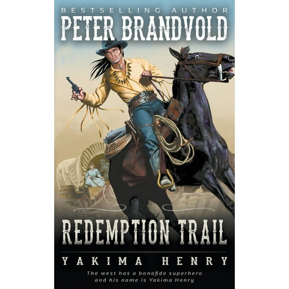 Yakima Henry Redemption Trail, Book 18, (Paperback)