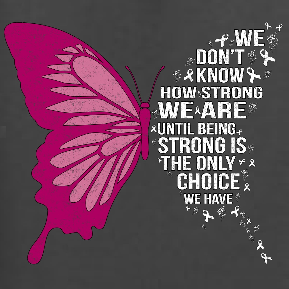Wild Bobby Being Strong Is The Only Option We Have Butterfly Breast Cancer Awareness Unisex Crewneck Sweatshirt, Charcoal, Large