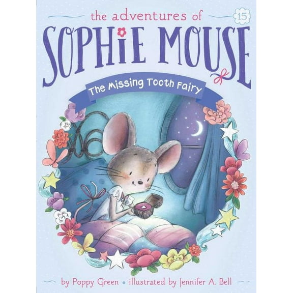 The Adventures of Sophie Mouse: The Missing Tooth Fairy (Series #15) (Hardcover)
