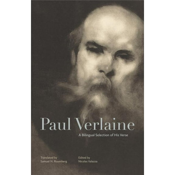 Paul Verlaine: A Bilingual Selection of His Verse, (Hardcover)