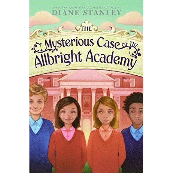 Pre-Owned The Mysterious Case of the Allbright Academy (Library Binding) 0060858184 9780060858186
