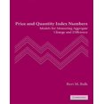 thumbnail image 1 of Price and Quantity Index Numbers: Models for Measuring Aggregate Change and Difference, 1 of 1