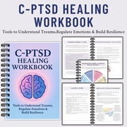 Cptsd Recovery Journal for Emotional Regulation, Guided Mental Health Notebook with Daily Mood Tracker Logbook, Self-Care Healing Planner for Adults
