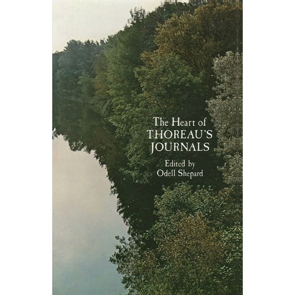 Dover Literature: Biographical The Heart of Thoreau's Journals, (Paperback)