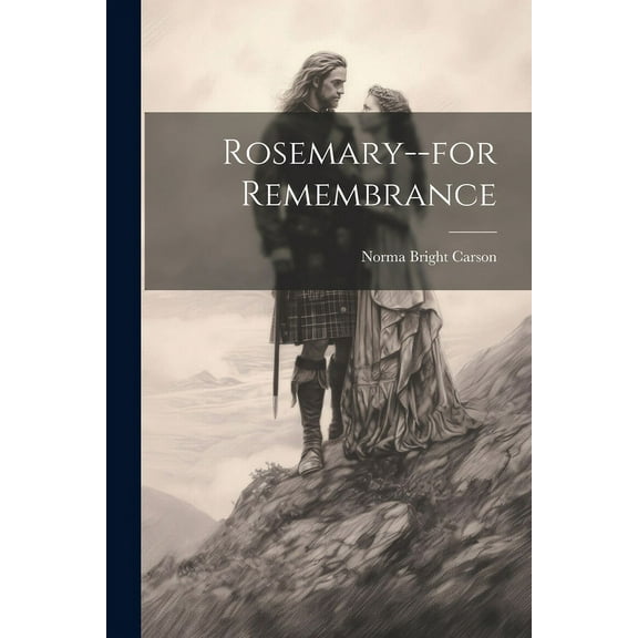 Rosemary--for Remembrance (Paperback)