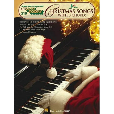 - Christmas Songs with 3 Chords : E-Z Play Today Volume 219