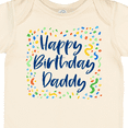 thumbnail image 4 of Inktastic Happy Birthday Daddy Boys or Girls Baby Bodysuit, 4 of 5