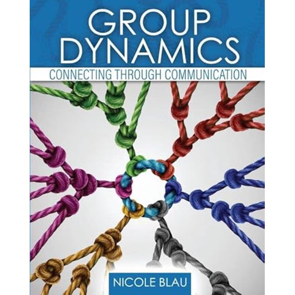 Pre-Owned Group Dynamics: Connecting Through Communication, 9781792410680, 1792410689, Paperback, 1 edition