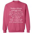 thumbnail image 2 of OXI Crewneck Sweatshirt - Senior Citizen Texting Code, Basic Casual Sweatshirts for Men's and Women Fleece Sweatshirt Long Sleeve - Safety Pink 3X-Large, 2 of 2