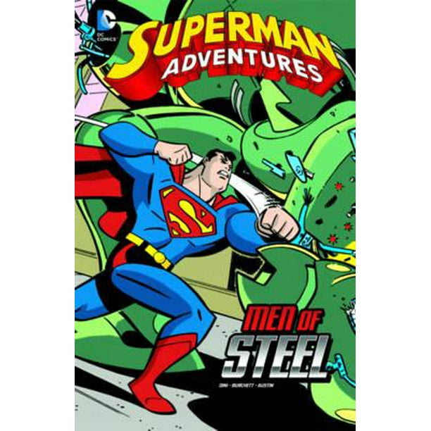 Superman Adventures Men of Steel. Paul Dini (Hardcover)