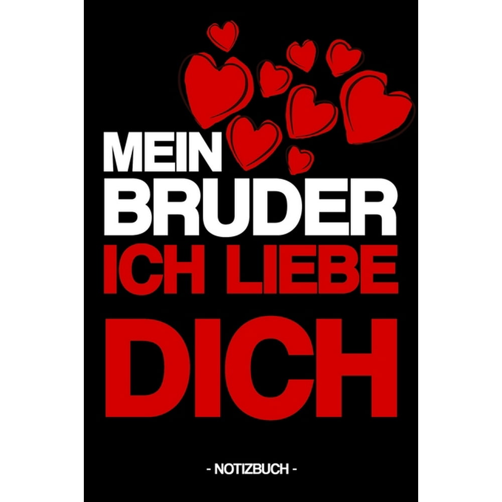 Mein Bruder Ich Liebe Dich Notizbuch Familie Gefühle ausdrücken