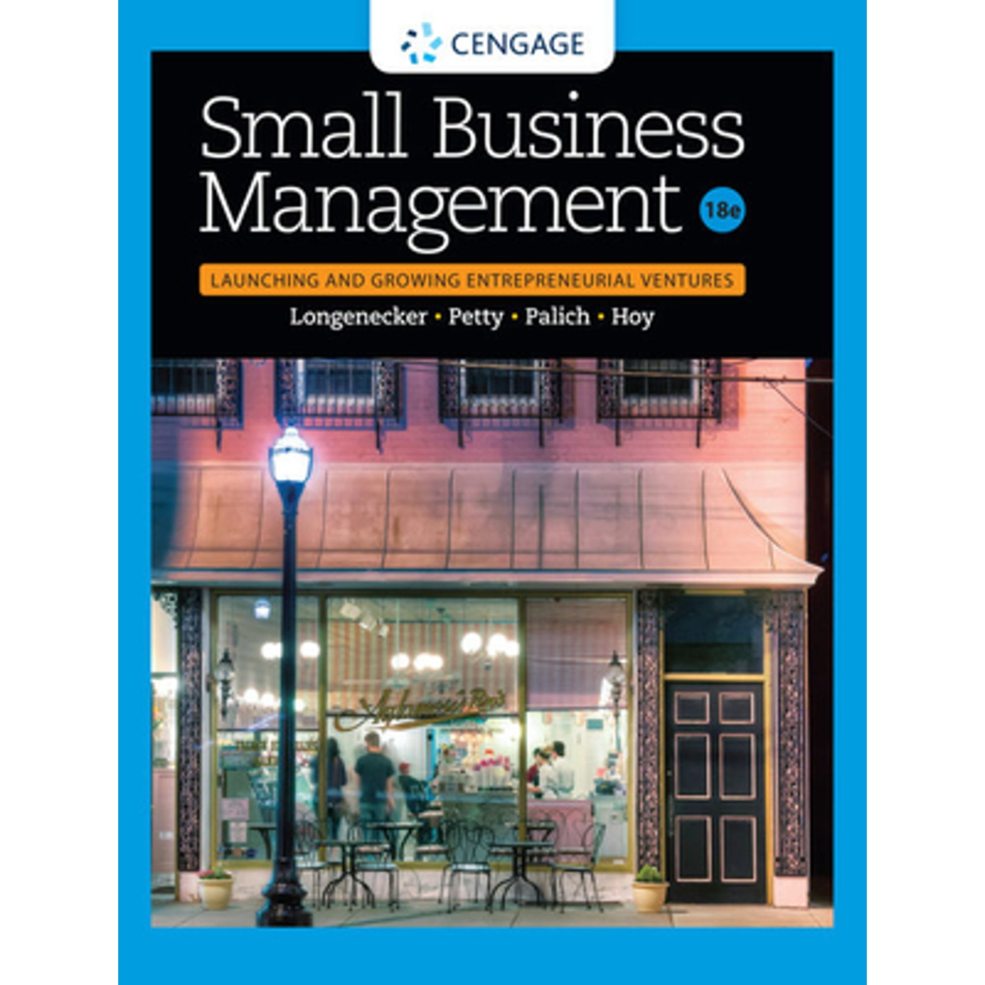 Small Business Management Launching & Growing Entrepreneurial Ventures