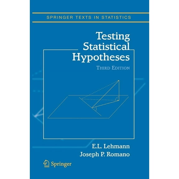 Springer Texts in Statistics Testing Statistical Hypotheses, (Paperback)
