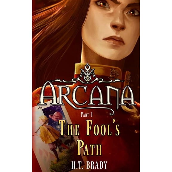 Arcana The Fool's Path, Book 1, (Paperback)