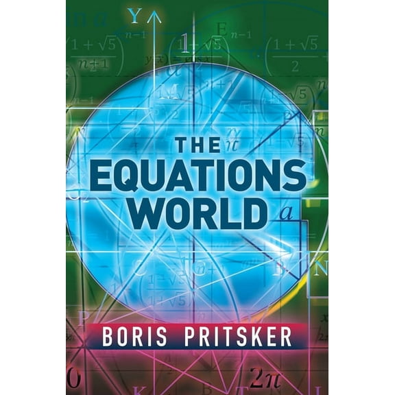 Dover Books on Mathematics The Equations World, (Paperback)