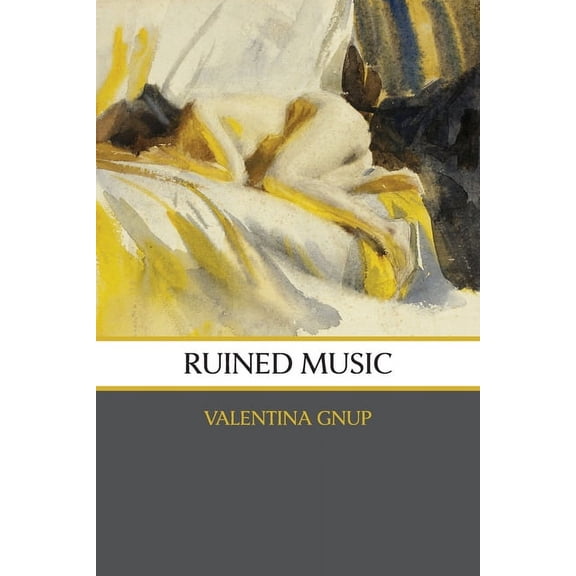 Ruined Music: poems (Paperback)