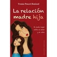 thumbnail image 1 of La relación madre hija EDICIONES OBELISCO YVONNE PONCET-BONISSOL, 1 of 2