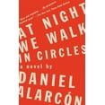 thumbnail image 1 of Pre-Owned At Night We Walk in Circles (Paperback) 1594632839 9781594632839, 1 of 1