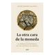 thumbnail image 1 of LA OTRA CARA DE LA MONEDA ARIEL MEXICO Pasta Blanda, 1 of 2