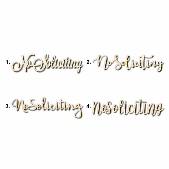 No Soliciting Sign Unfinished Wood Cutout Home Decor DIY Option 4- 24" Wide / 1/8"