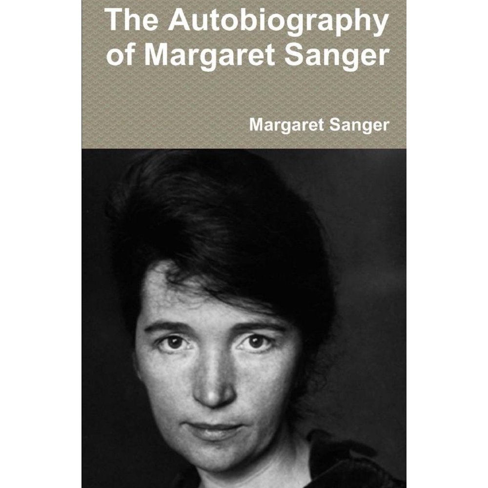 The Autobiography of Margaret Sanger (Paperback)