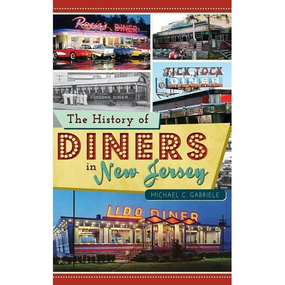 The History of Diners in New Jersey (Hardcover)