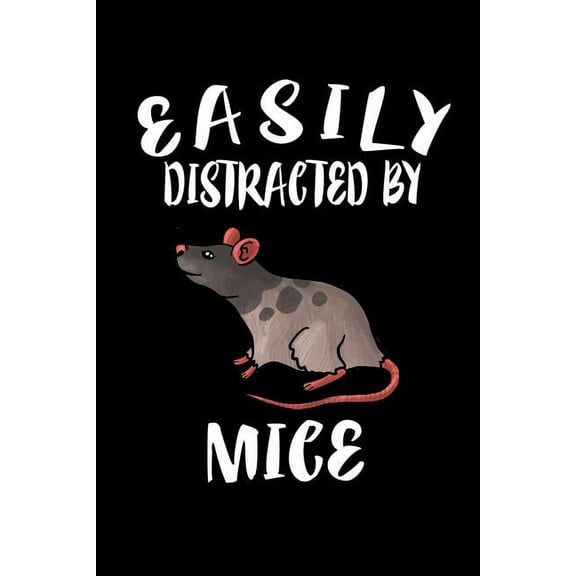 Easily Distracted By Mice : Animal Nature Collection (Paperback)