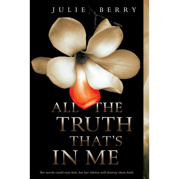Pre-Owned All the Truth That's in Me (Paperback) 0142427306 9780142427309