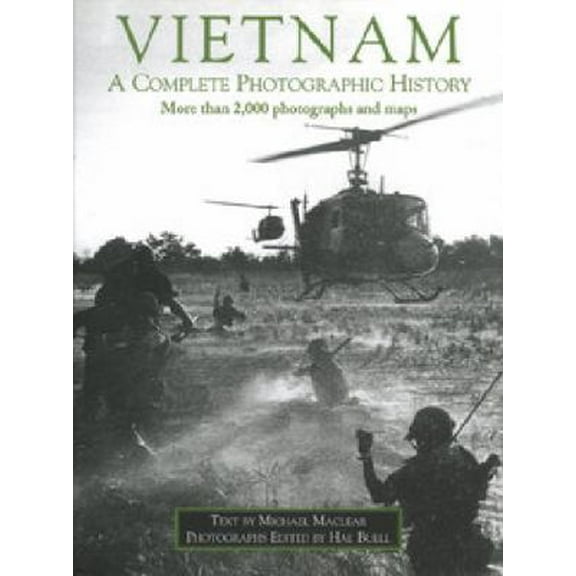 Pre-Owned Vietnam: A Complete Photographic History (Hardcover) 1579124070 9781579124076