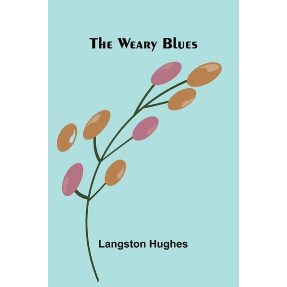 The weary blues, (Paperback)