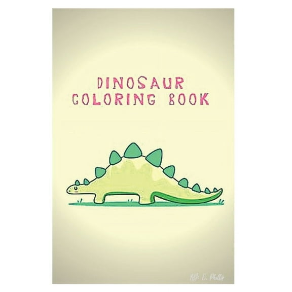 dinosaur coloring book: coloring book for kids 3-8 years old (Paperback)
