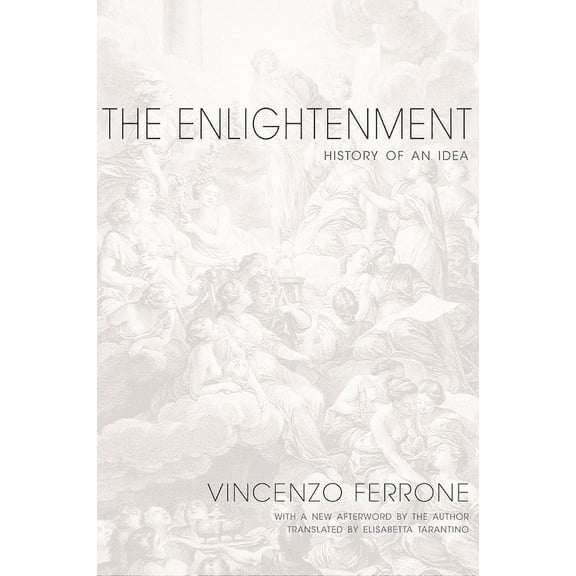 The Enlightenment: History of an Idea - Updated Edition, (Paperback)