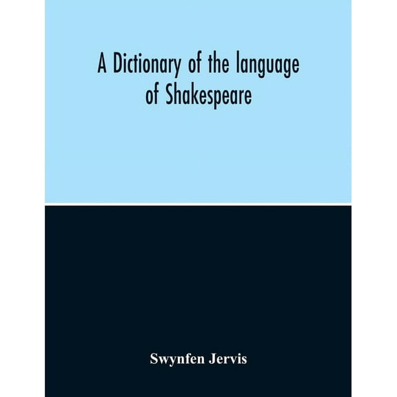 A Dictionary Of The Language Of Shakespeare, (Paperback)
