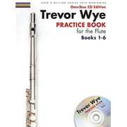 Trevor Wye - Practice Book for the Flute: Books 1-6: Omnibus CD Edition (Other)