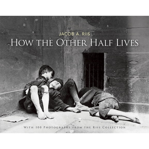 How the Other Half Lives, (Paperback)
