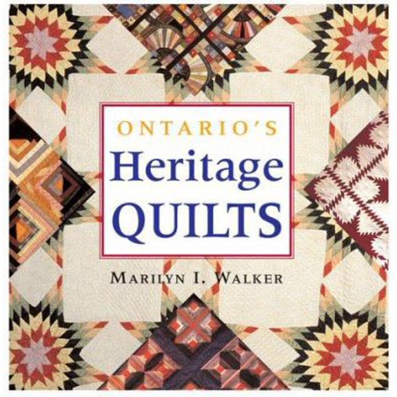 Pre-Owned Ontario's Heritage Quilts (Paperback) 1550463934 9781550463934