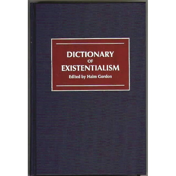Dictionary of Existentialism, (Hardcover)