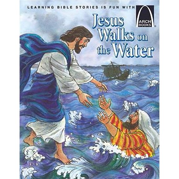 Pre-Owned Jesus Walks on the Water - Arch Books (Paperback) 0758608640 9780758608642
