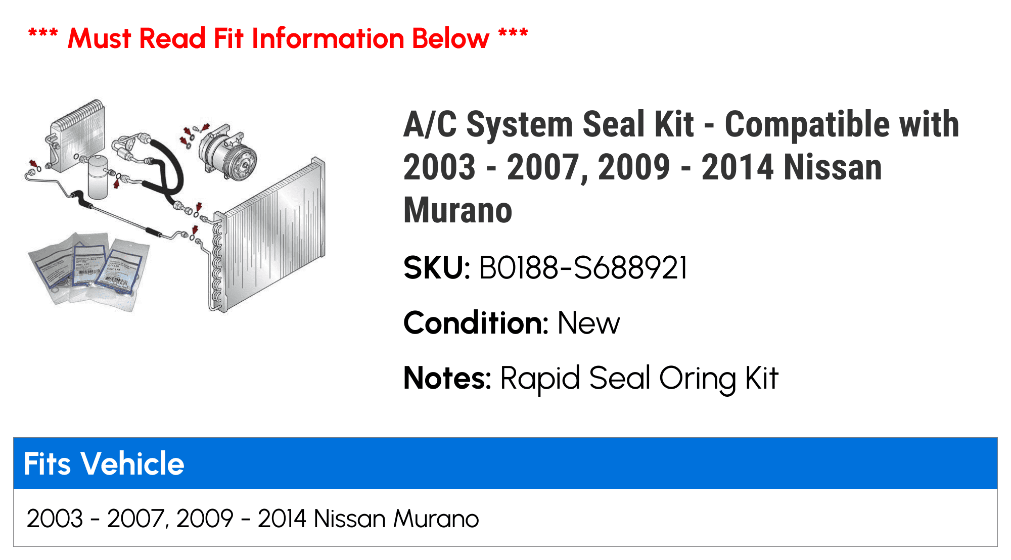 A/C System Seal Kit - Compatible with 2003 - 2007, 2009 - 2014