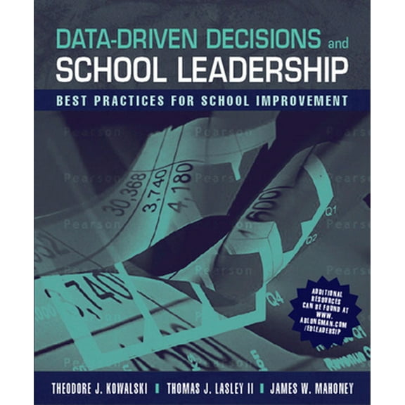 Pre-Owned Data-Driven Decisions and School Leadership: Best Practices for School Improvement (Paperback) 0205496687 9780205496686