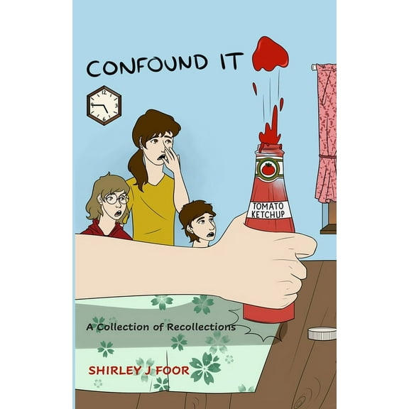 Confound It!: A Collection of Recollections (Paperback)