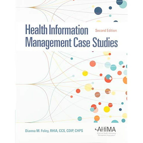 Pre-Owned Health Information Management Case Studies (Paperback) 1584267690 9781584267690