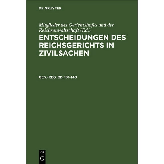 Generalregister Zu Band 131 Bis 140: Nebst Einer Vorbemerkung, (Hardcover)