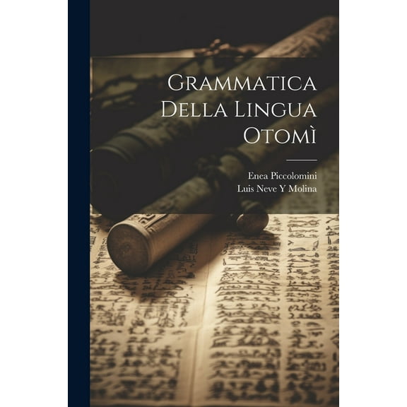 Grammatica Della Lingua Otomì (Paperback)